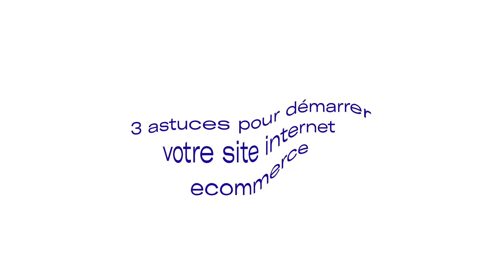 3 astuces pour démarrer votre site internet ecommerce