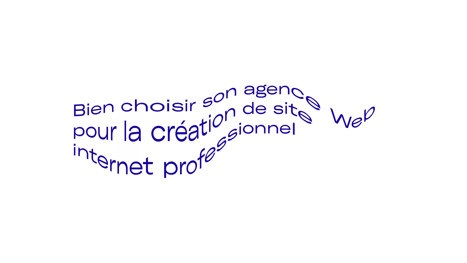 Bien choisir son agence Web pour la création de site internet professionnel