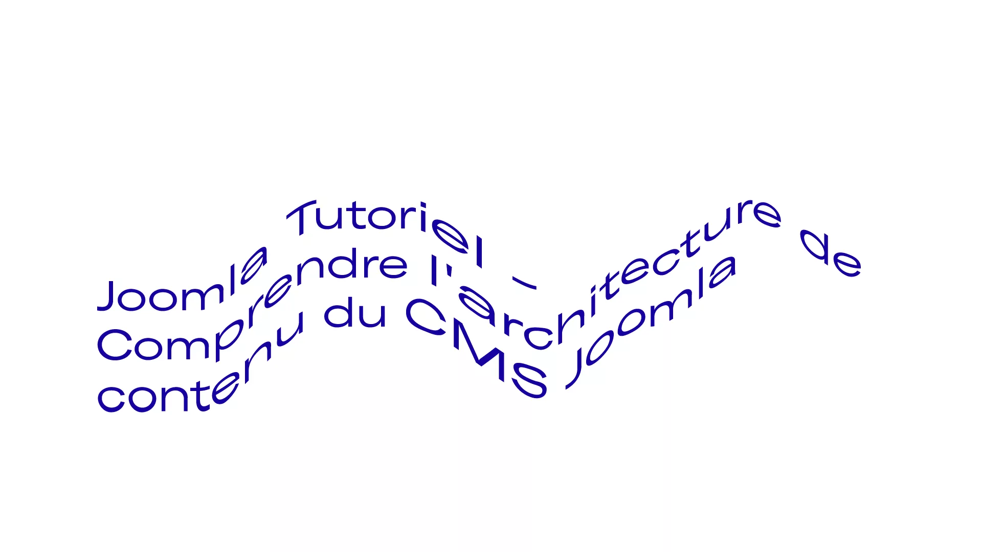 Joomla Tutoriel - Comprendre l'architecture de contenu du CMS Joomla