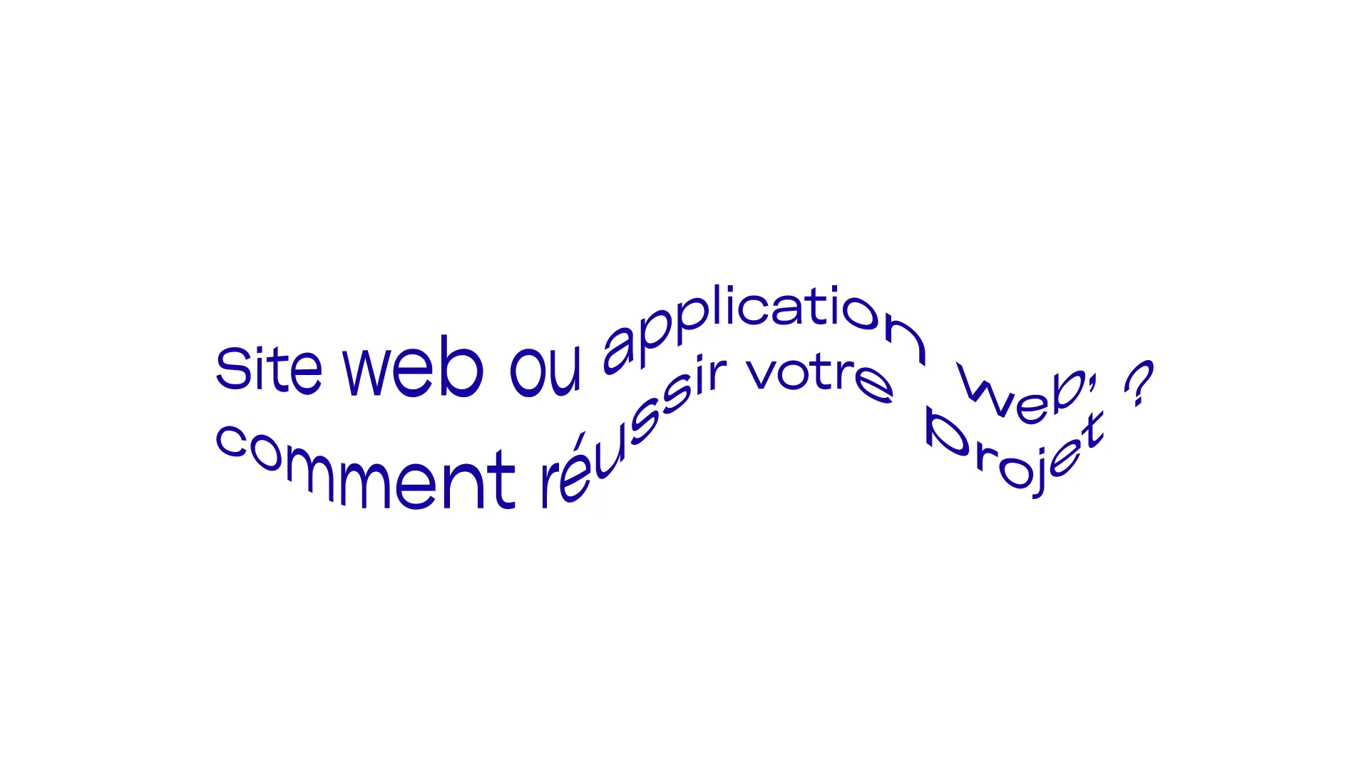 Site web ou application web, comment réussir votre projet ?